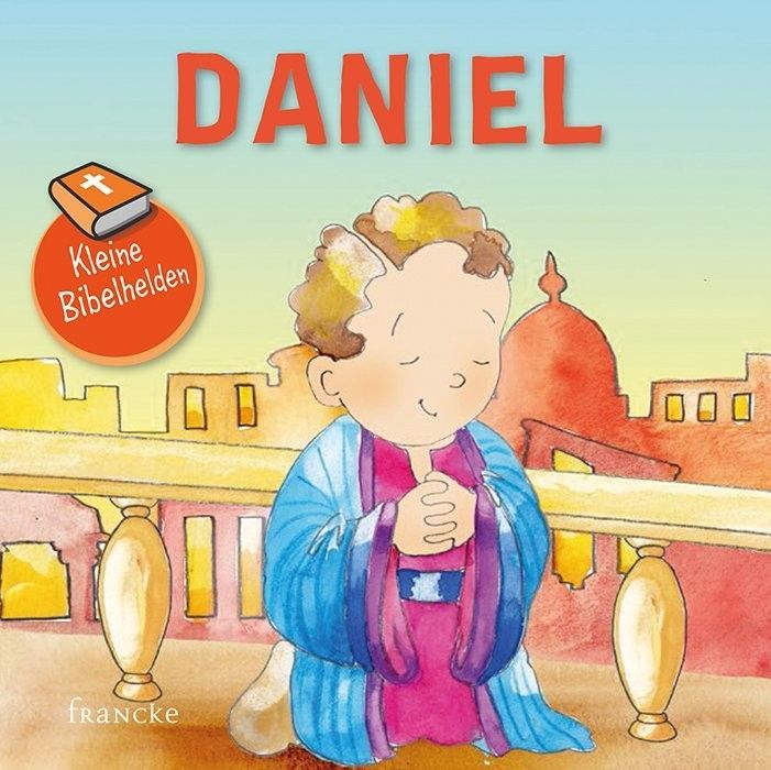 Francke -Kleine Bibelhelden: Daniel_2941823_