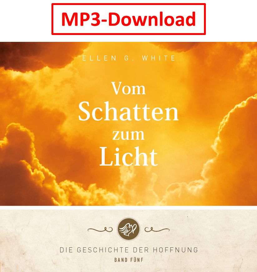 Advent-Verlag Schweiz-HB: Vom Schatten zum Licht - digitale Version (MP3-Download) 2413013_1