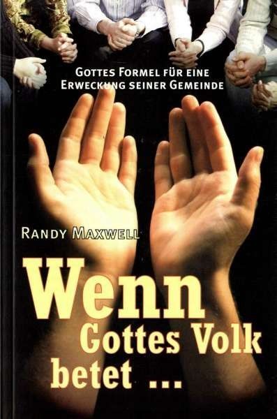2420381_0.jpg Wenn Gottes Volk betet ...