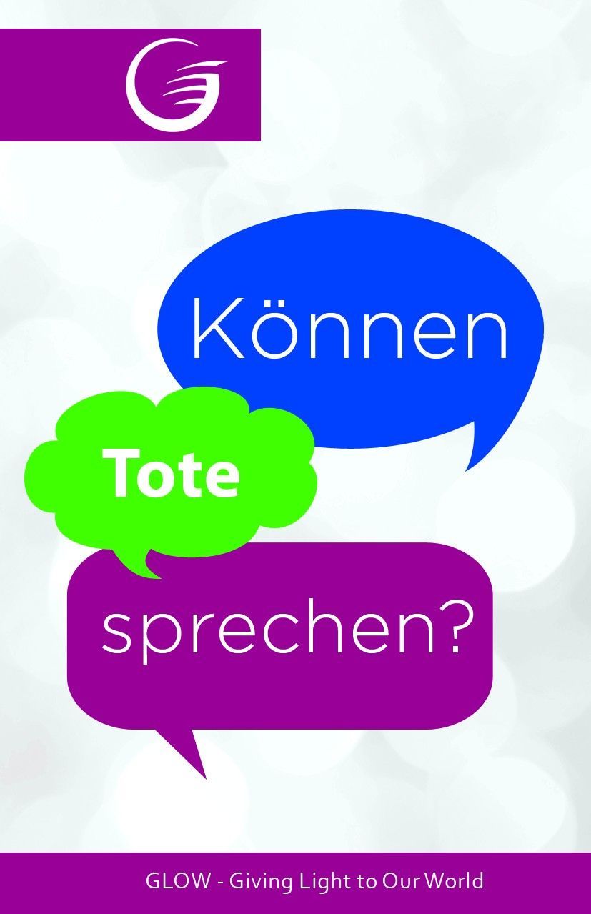 GLOW e.V.-GLOW-Flyer: Können Tote sprechen?_4741214_