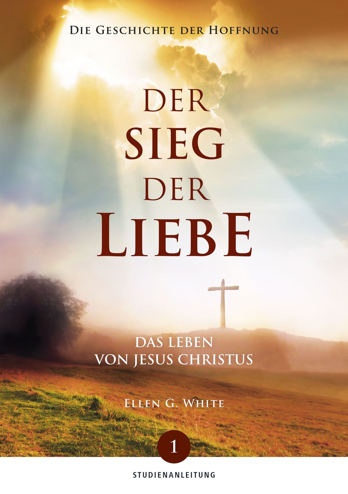 Advent-Verlag Schweiz-Der Sieg der Liebe, Studienanleitung, Teil 1_2412601_