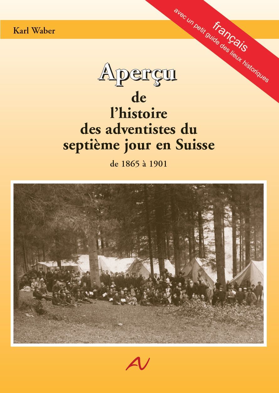 2512639_0.jpg Aperçu de l'histoire des adventistes du septième jour en Suisse