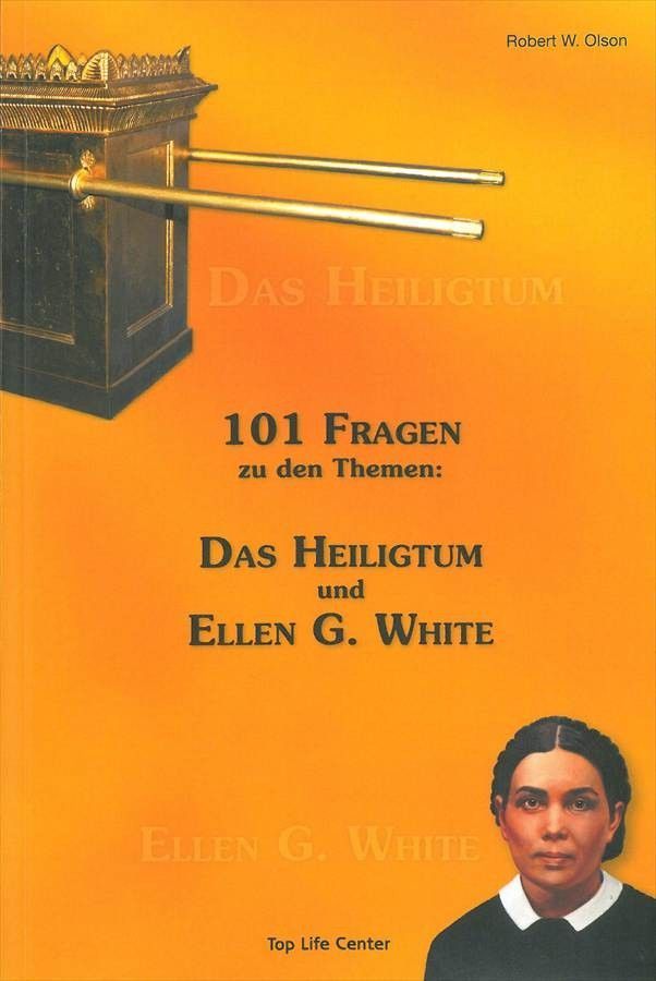 ABC Medien GmbH-101 Fragen zu den Themen: Das Heiligtum und Ellen G. White_2430002_1 ABC Medien GmbH-101 Fragen zu den Themen: Das Heiligtum und Ellen G. White_2430002_