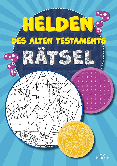 Francke -Helden des Alten Testaments, Rätsel_2942608_1 Francke -Helden des Alten Testaments, Rätsel_2942608_