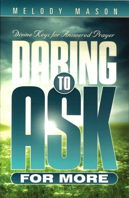 Pacific Press Publishing Association-Bitte um Mehr, Englisch (Daring to Ask for More) 2541804_1