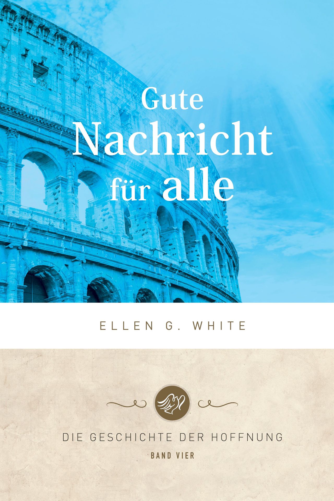 Advent-Verlag Schweiz-Gute Nachricht für alle, Textausgabe_2410829_2 Advent-Verlag Schweiz-Gute Nachricht für alle, Textausgabe_2410829_