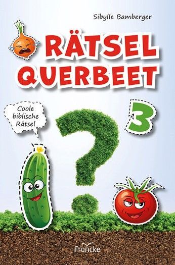 Francke -Rätsel querbeet 3_2942366_1 Francke -Rätsel querbeet 3_2942366_