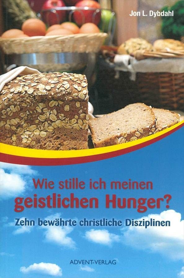 Wie stille ich meinen geistlichen Hunger?