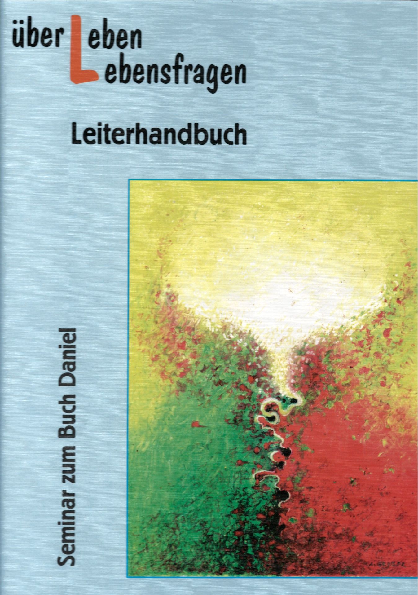 Advent-Verlag Schweiz-Daniel-Seminar, Leiter, Ringordner A4_4410515_1 Advent-Verlag Schweiz-Daniel-Seminar, Leiter, Ringordner A4_4410515_