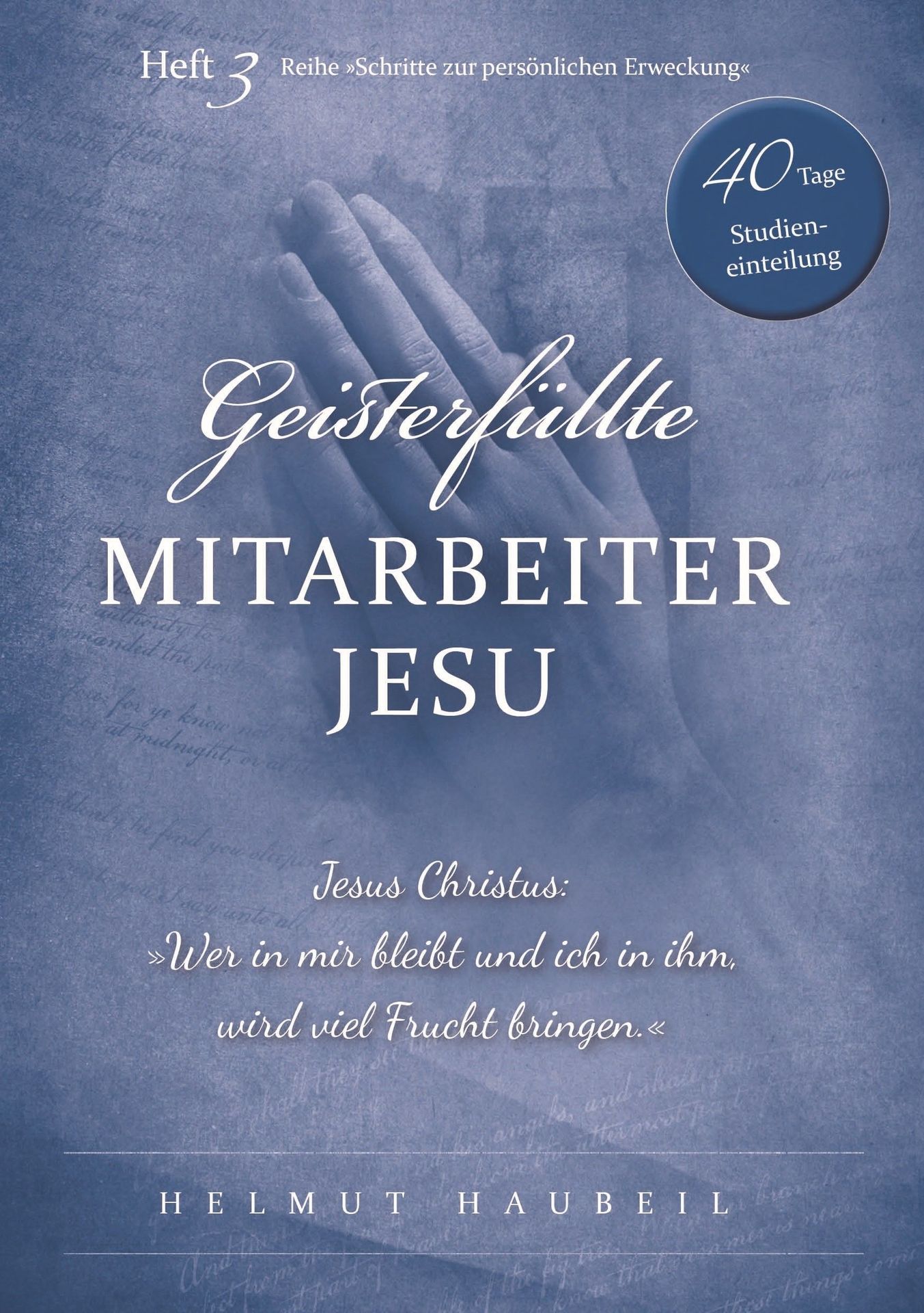 ABC Medien GmbH-Geisterfüllte Mitarbeiter Jesu, Heft 3_2431809_