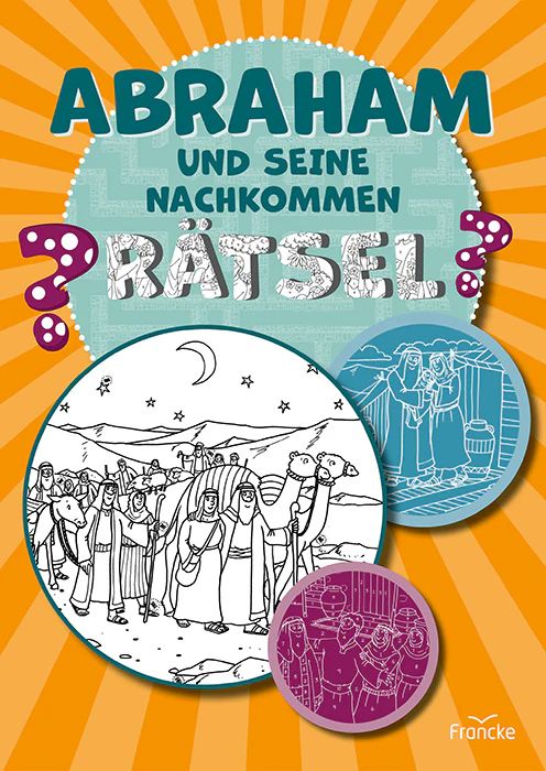 Francke -Abraham und seine Nachkommen, Rätsel_2942737_1 Francke -Abraham und seine Nachkommen, Rätsel_2942737_