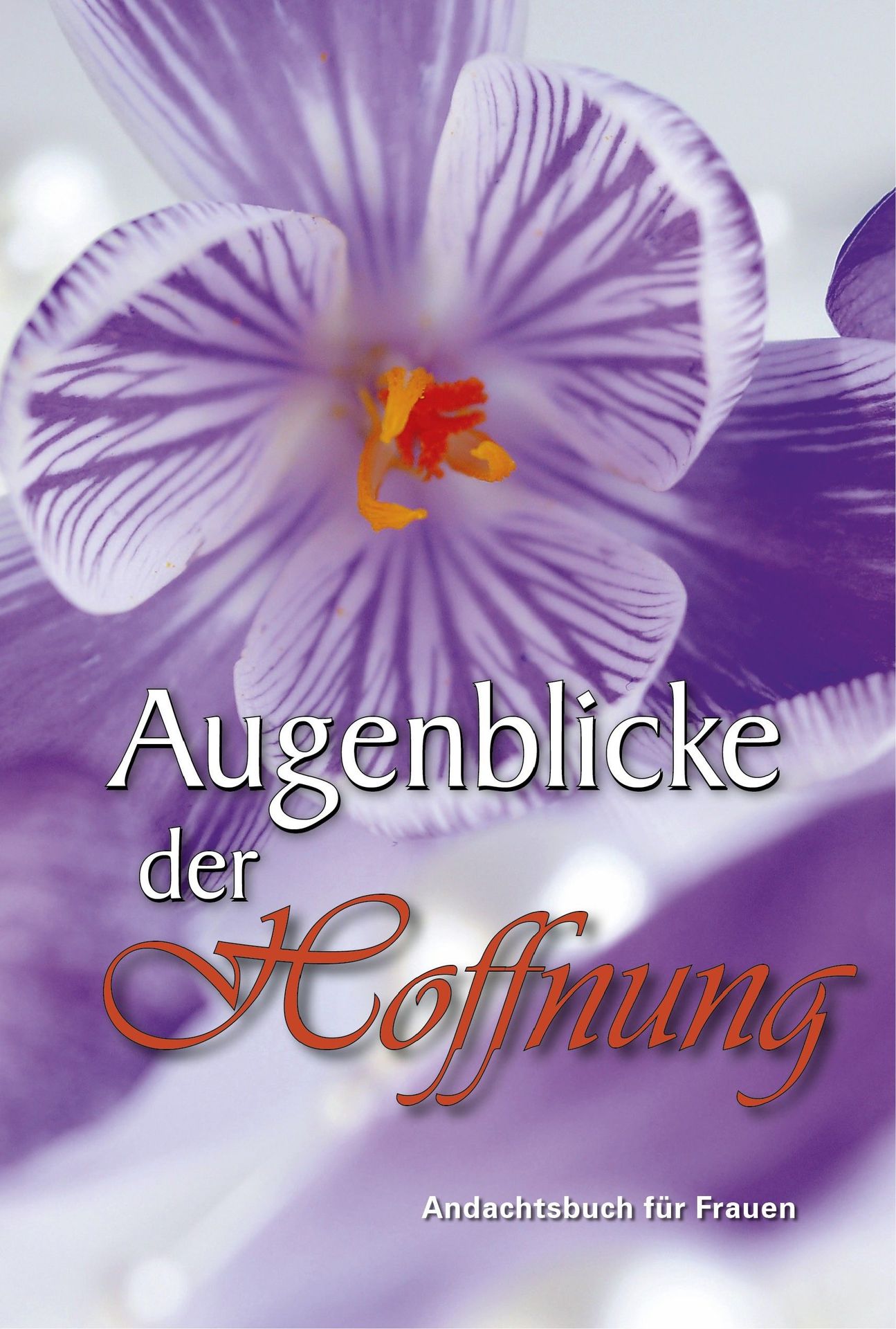 ABC Medien GmbH-Augenblicke der Hoffnung - Andachtsbuch für Frauen_2430022_1 ABC Medien GmbH-Augenblicke der Hoffnung - Andachtsbuch für Frauen_2430022_