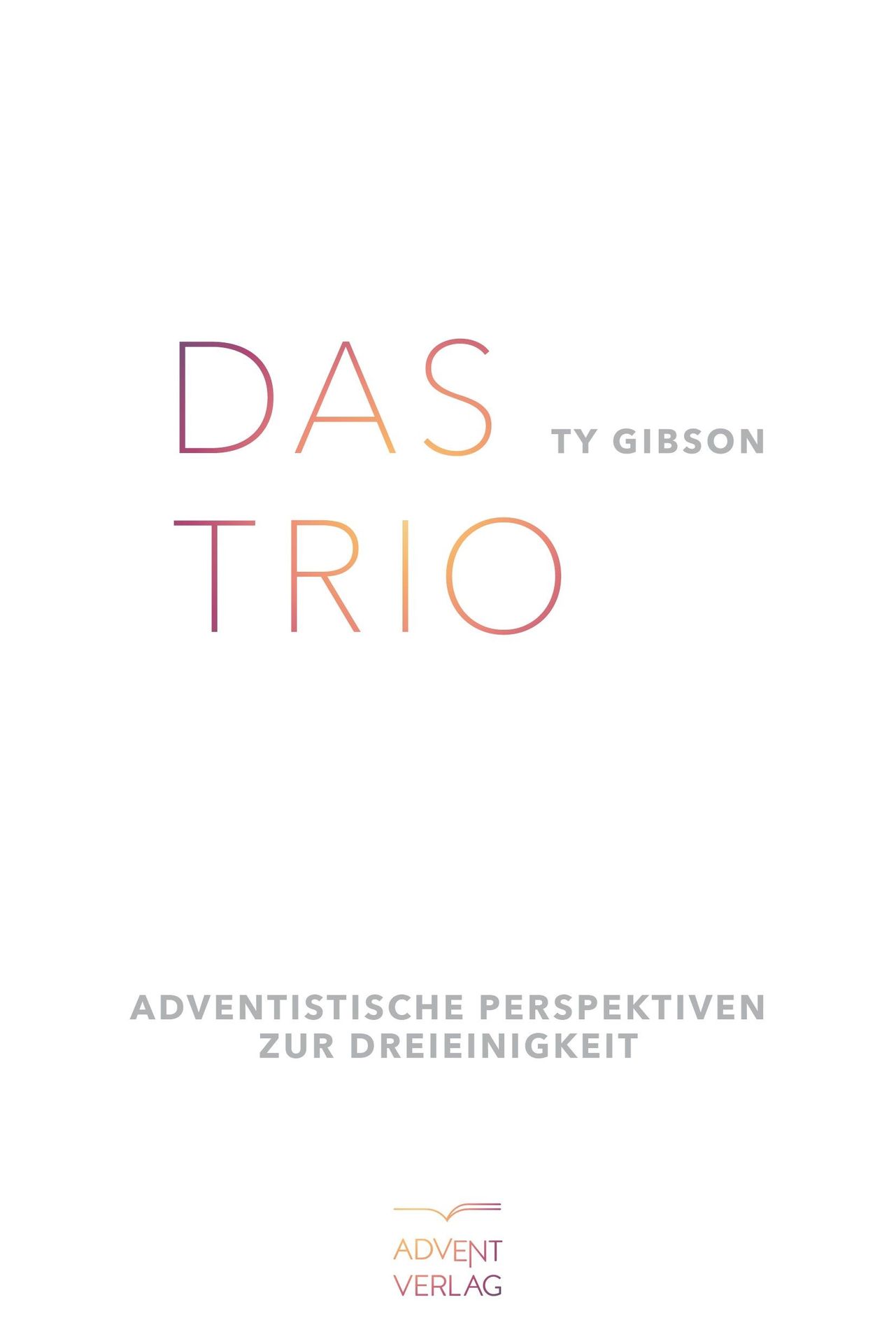 Advent-Verlag GmbH-Das Trio_2422199_1 Advent-Verlag GmbH-Das Trio_2422199_