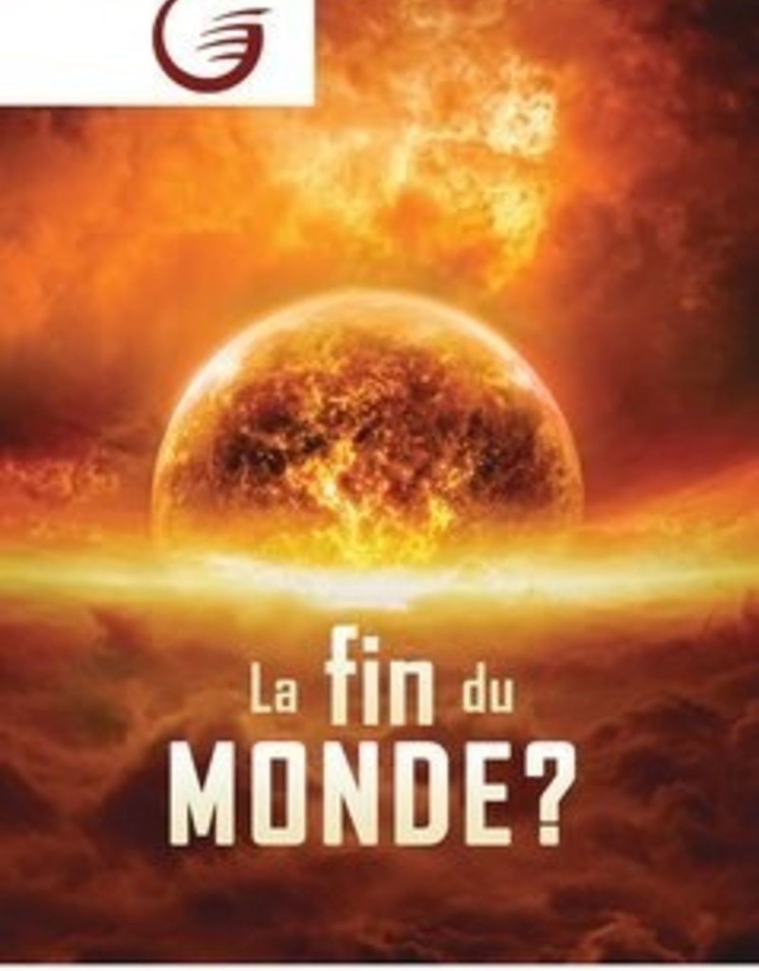 GLOW e.V.-GLOW-Flyer: Das Ende der Welt?, Französisch (La fin du monde?)_4542050_1 GLOW e.V.-GLOW-Flyer: Das Ende der Welt?, Französisch (La fin du monde?)_4542050_