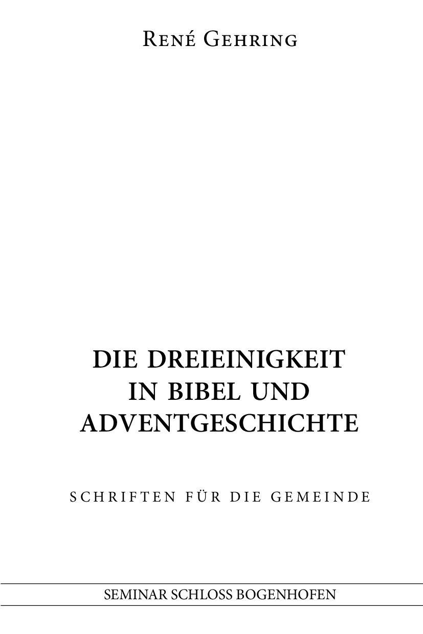 ABC Medien GmbH-Die Dreieinigkeit in Bibel und Adventgeschichte_2432015_5 ABC Medien GmbH-Die Dreieinigkeit in Bibel und Adventgeschichte_2432015_