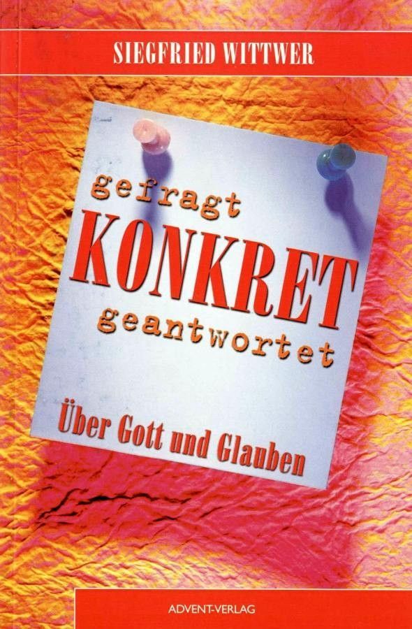 Advent-Verlag GmbH-Konkret gefragt/konkret geantwortet_2420211_