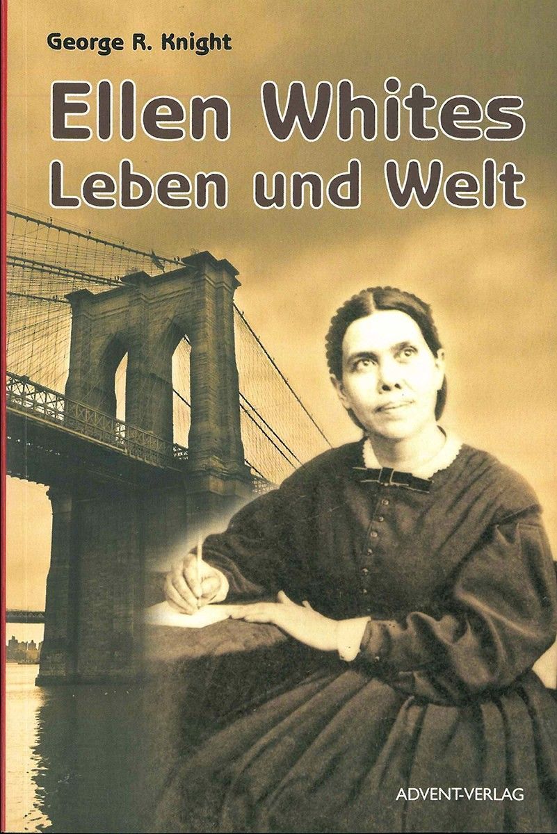 Advent-Verlag GmbH-Ellen Whites Leben und Welt_2420128_1 Advent-Verlag GmbH-Ellen Whites Leben und Welt_2420128_